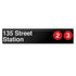 135 Street (2 3) Sign