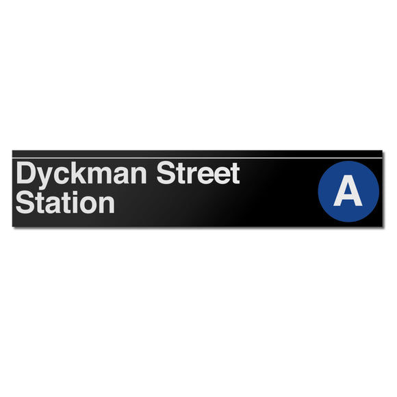 Dyckman Street (A) Sign