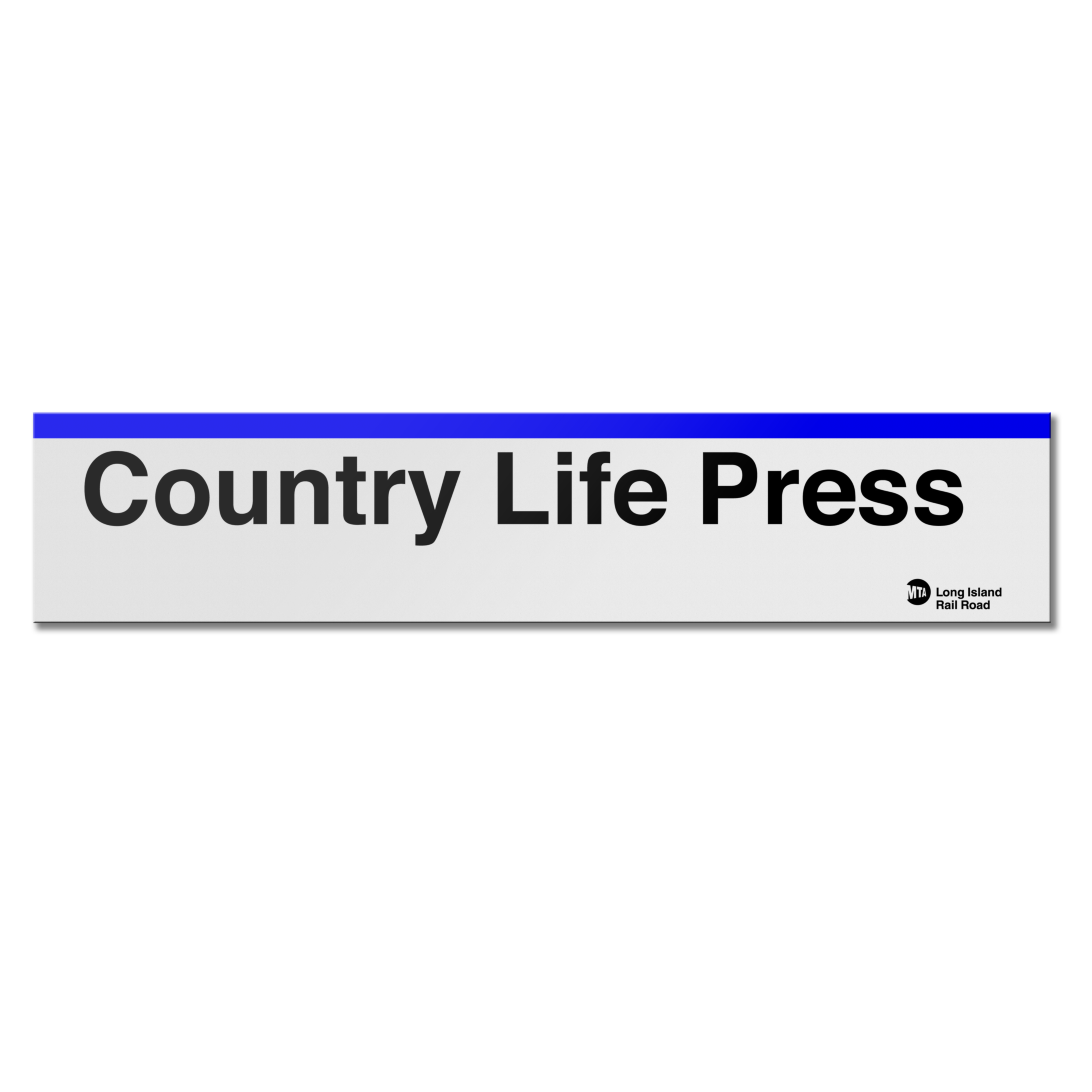 Country Life Press Sign