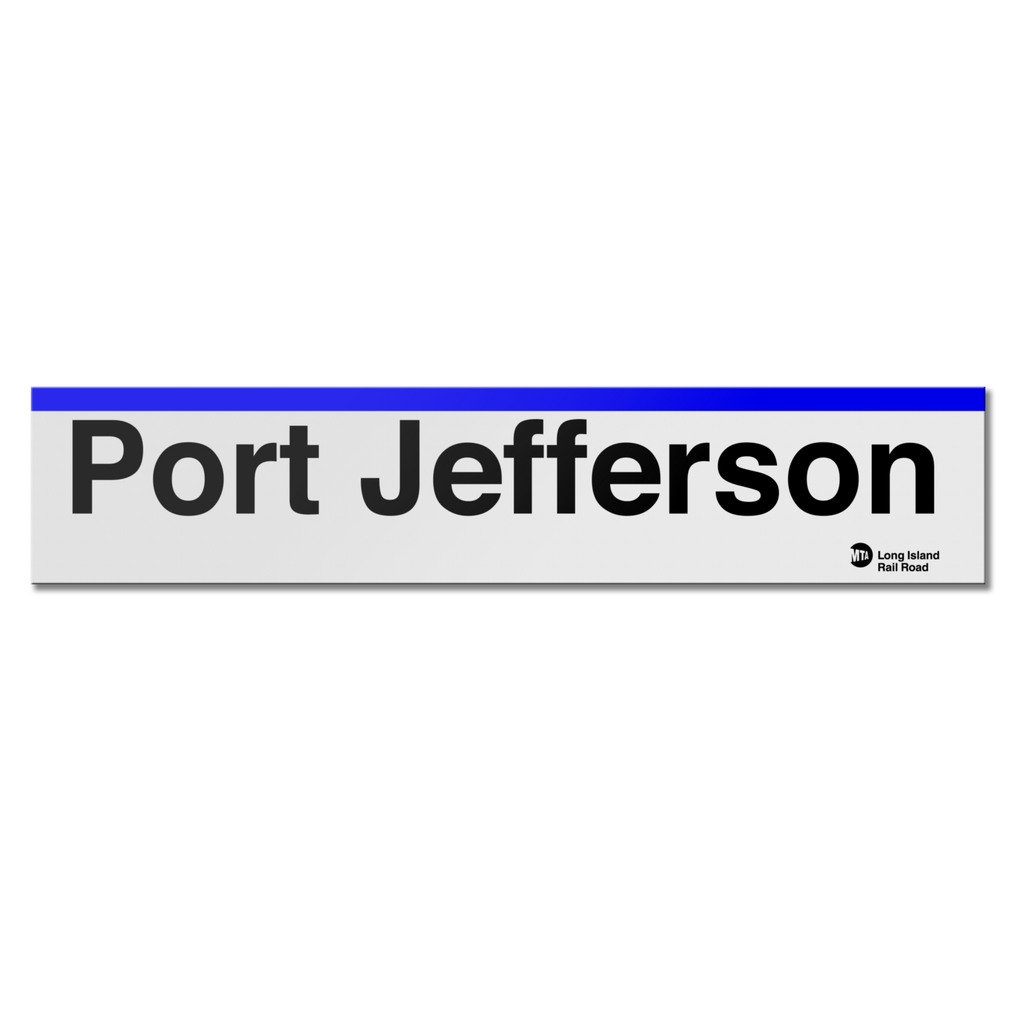 LIRR Port Jefferson Sign Transit Gifts