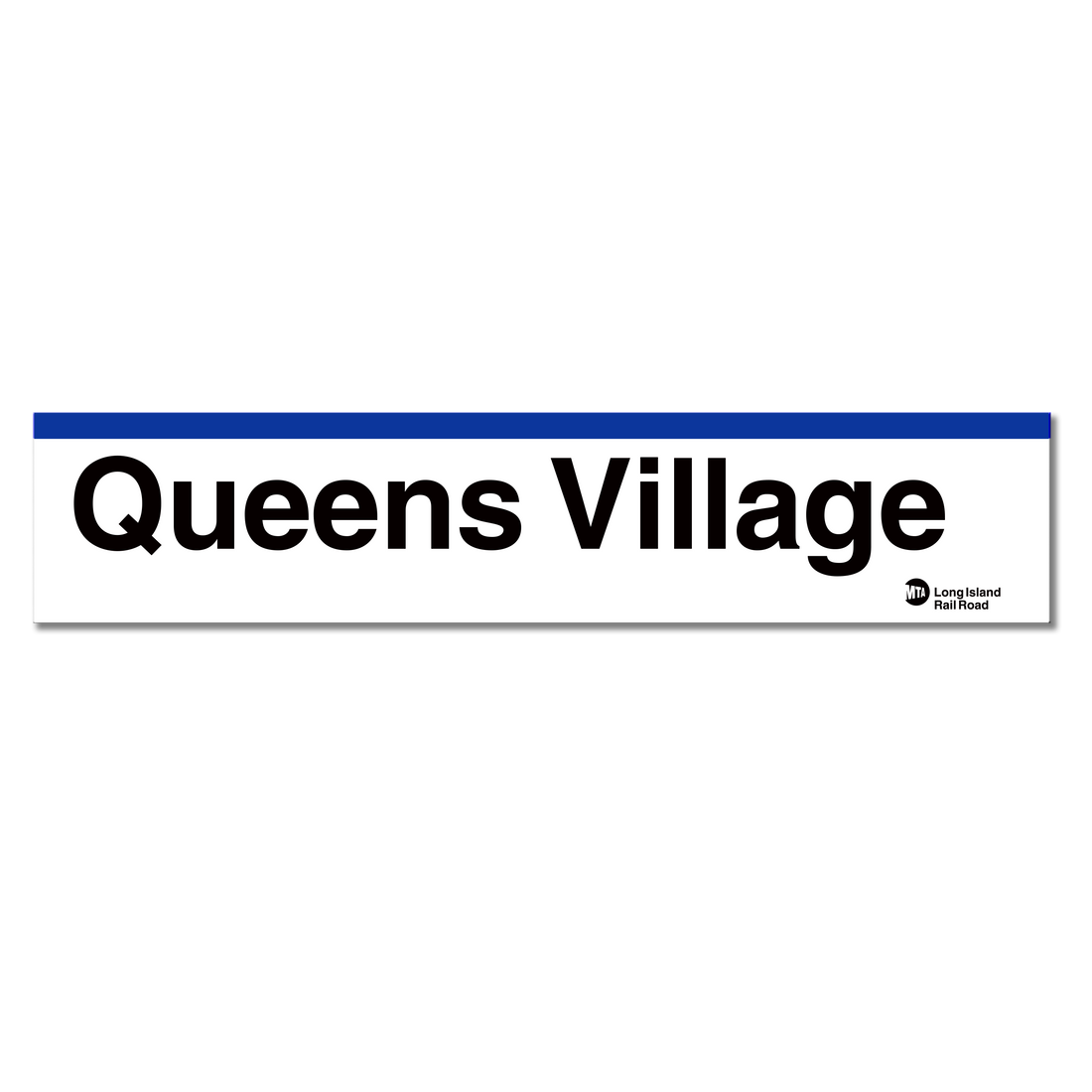 Queens Village Sign
