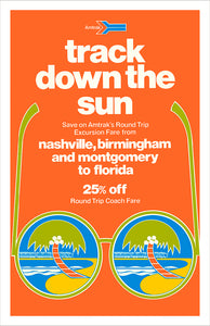 Amtrak Track Down the Sun Advertisement Poster