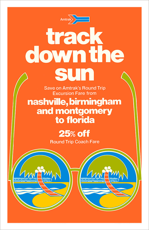 Amtrak Track Down the Sun Advertisement Poster