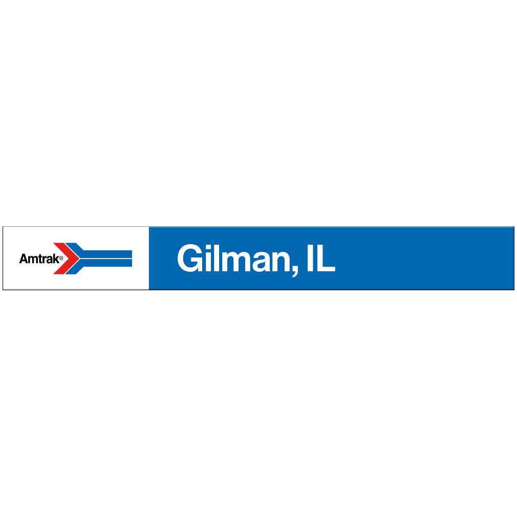 Amtrak Retro Gilman, IL Station Sign
