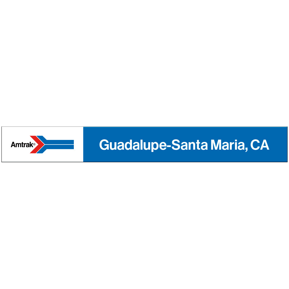 Amtrak Retro Guadalupe-Santa Maria, CA Station Sign