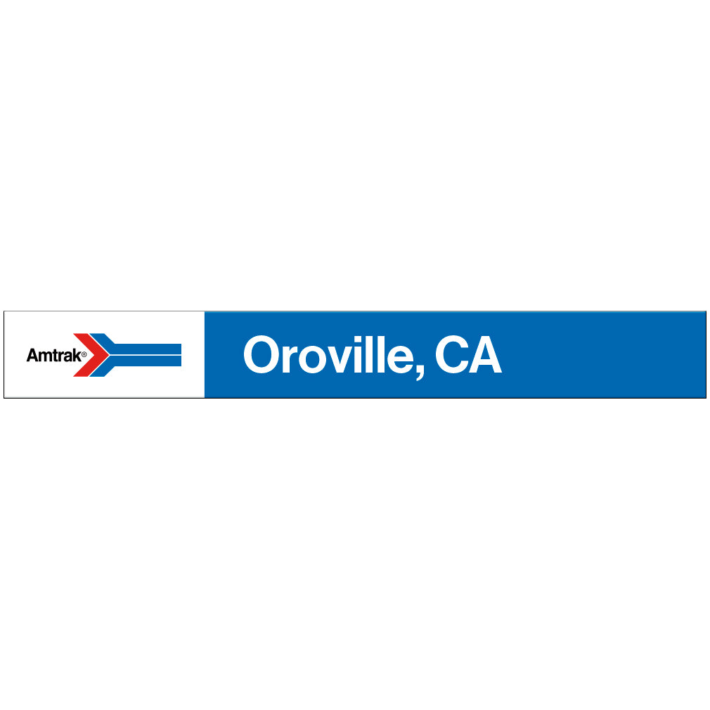 Amtrak Retro Oroville, CA Station Sign