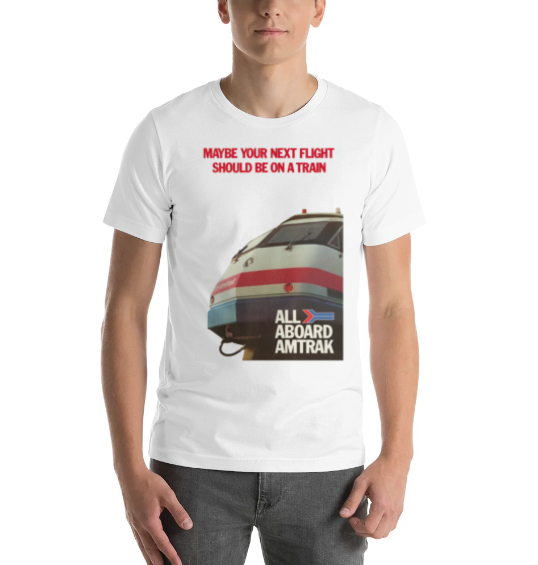 Amtrak Next Flight On Train T-Shirt