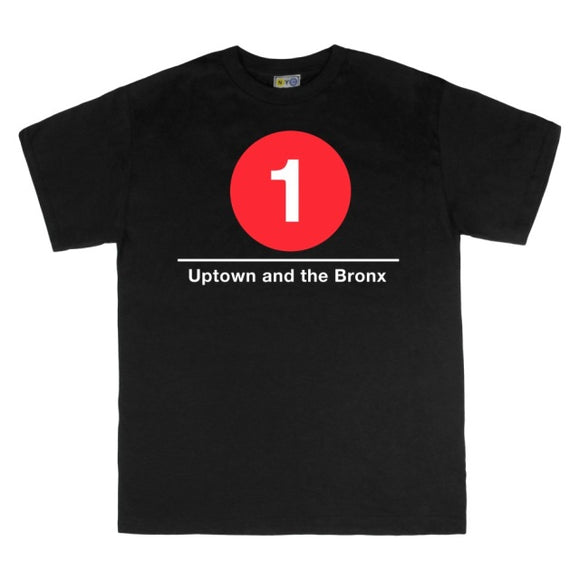 #1 (Uptown and the Bronx) T-Shirt