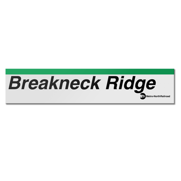 Metro North Breakneck Ridge Sign – Transit Gifts