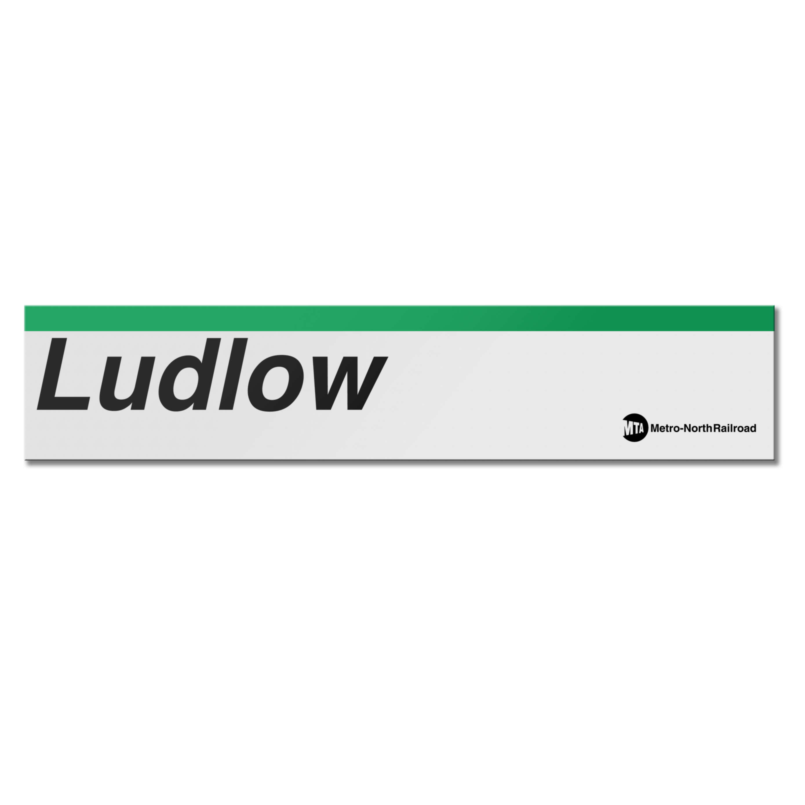 Ludlow Sign Metro North Ludlow Sign – Transit Gifts