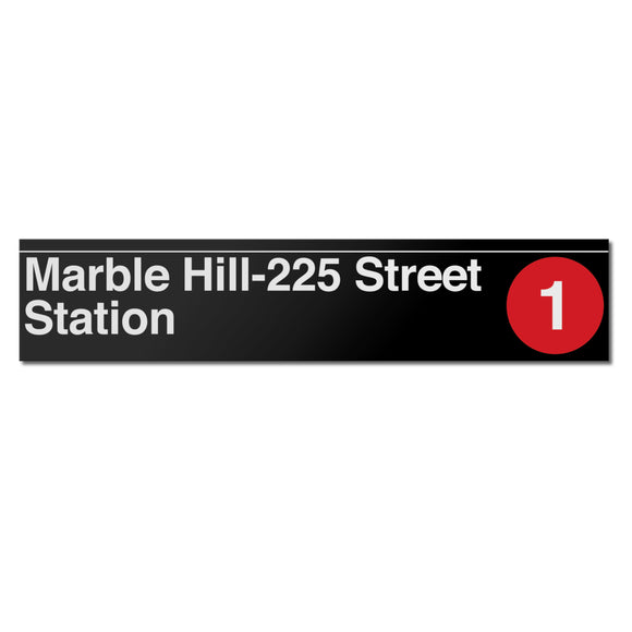 Marble Hill / 225 Street Sign