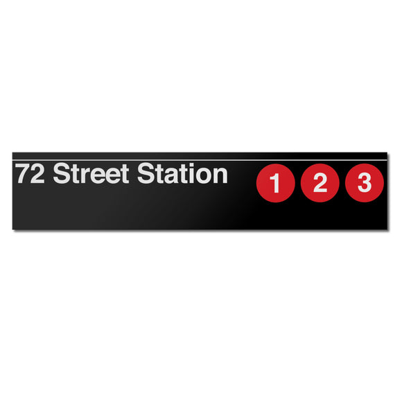 72 Street (1 2 3) Sign
