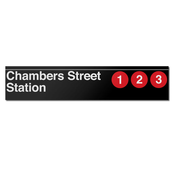 Chambers Street (1 2 3) Sign