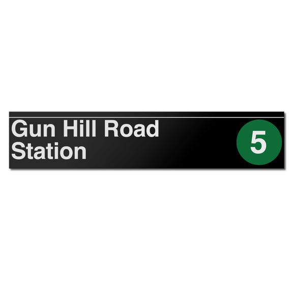 Gun Hill Road (5) Sign