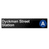 Dyckman Street (A) Sign