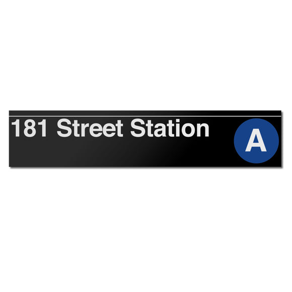181 Street (A) Sign