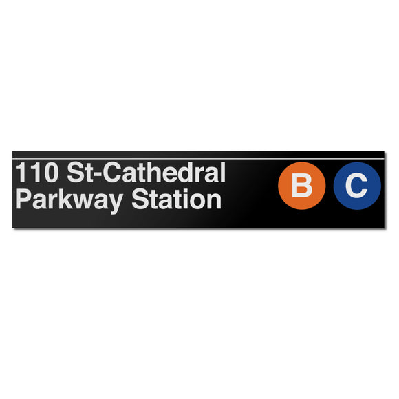 Cathedral Parkway (110 Street) (B C) Sign