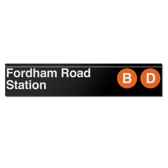 Fordham Road (B D) Sign