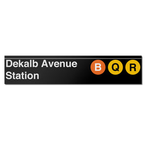 DeKalb Avenue (B Q R) Sign