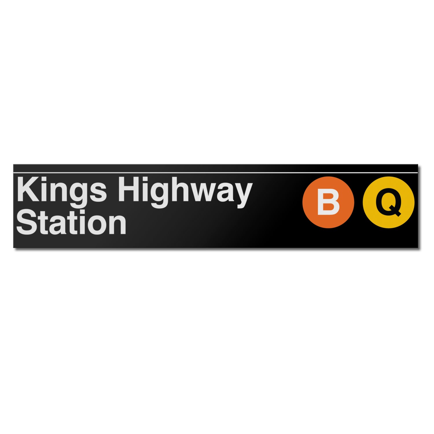 Kings Highway (B Q) Sign