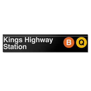 Kings Highway (B Q) Sign