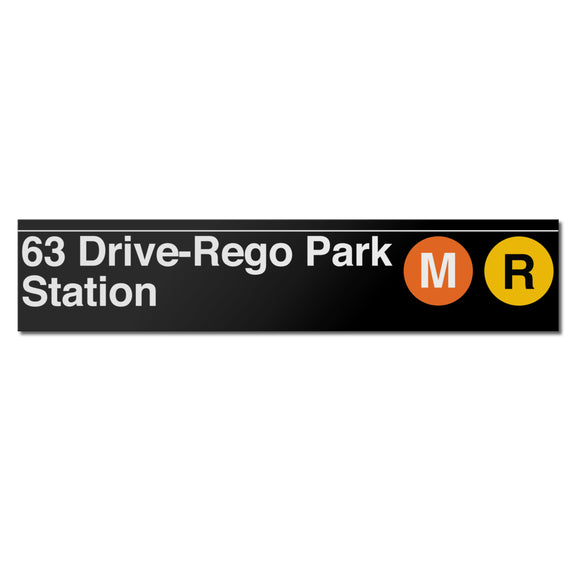 63 Drive / Rego Park (M R) Sign