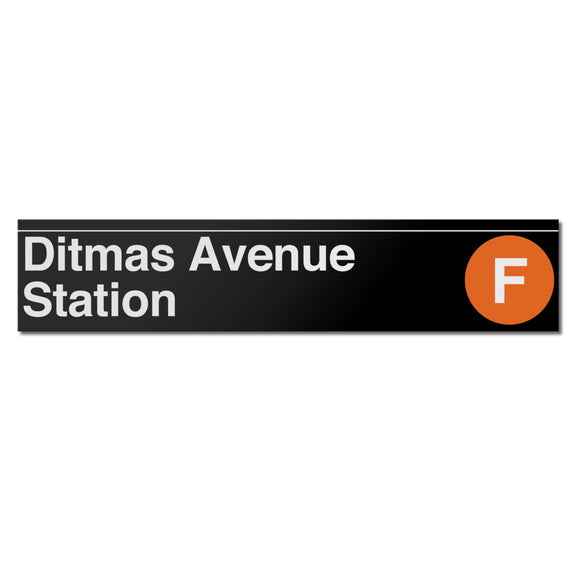 Ditmas Avenue (F) Sign