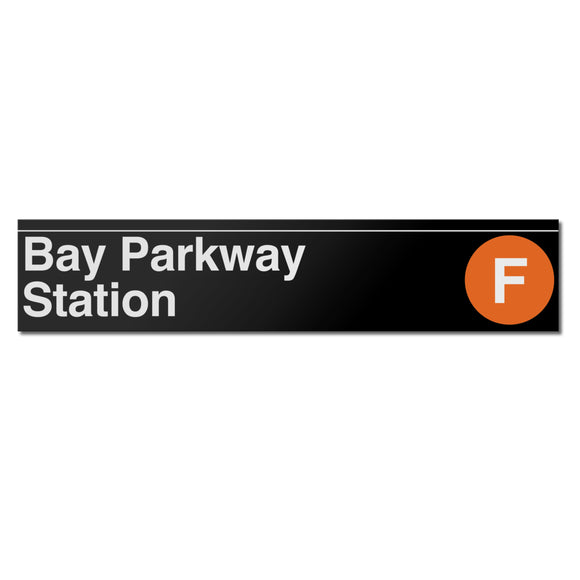 Bay Parkway (F) Sign