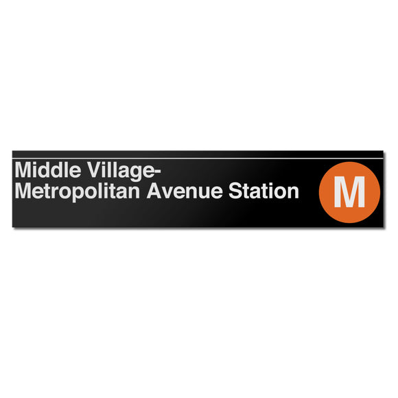 Middle Village / Metropolitan Avenue Sign