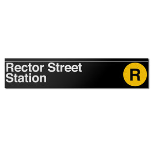 Rector Street (R) Sign