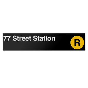 77 Street (R) Sign