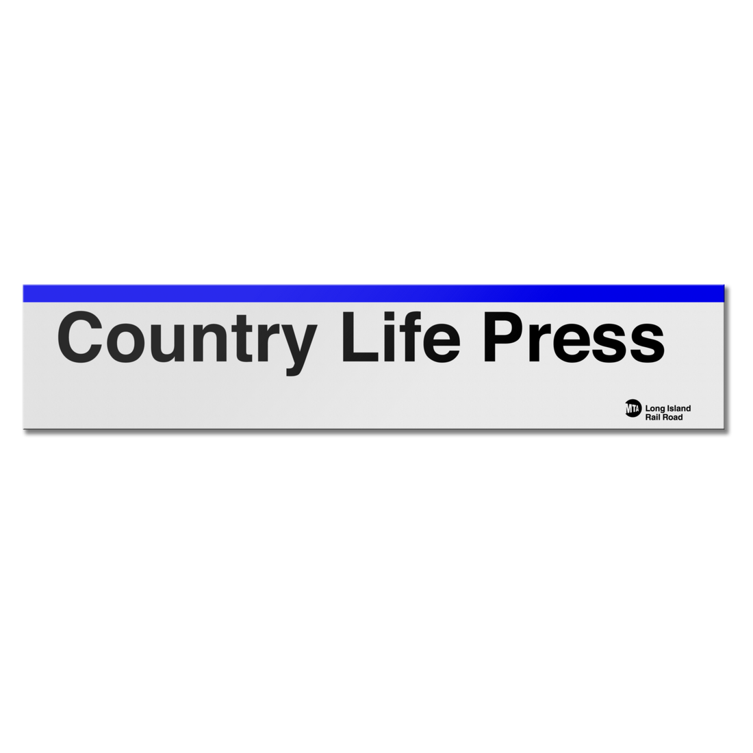 Country Life Press  Sign