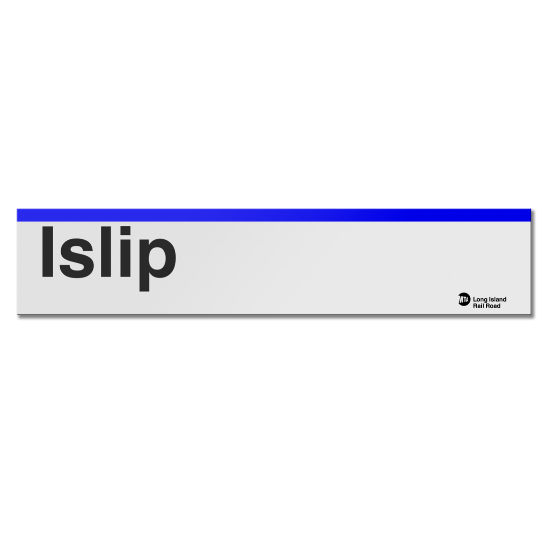 Islip  Sign