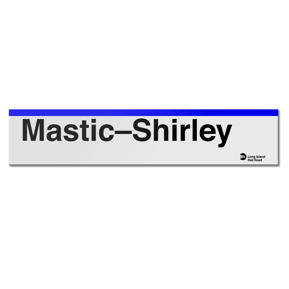 Mastic-Shirley Sign