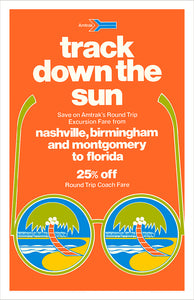 Amtrak Track Down the Sun Advertisement Print